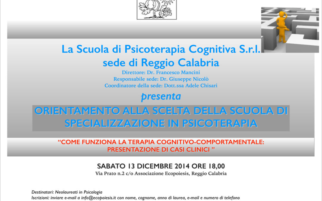 Orientamento alla scelta della Scuola di Specializzazione in Psicoterapia