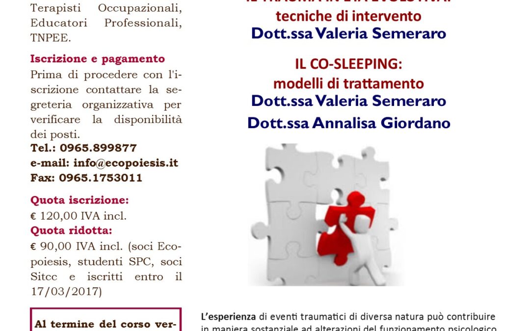 IL TRAUMA IN ETA’ EVOLUTIVA: TECNICHE DI INTERVENTO. IL COSLEEPING: MODELLI DI TRATTAMENTO