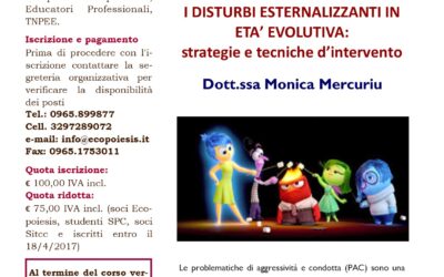 I DISTURBI ESTERNALIZZANTI IN ETA’ EVOLUTIVA: strategie e tecniche d’intervento