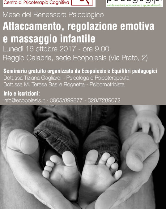 ATTACCAMENTO, REGOLAZIONE EMOTIVA E MASSAGGIO INFANTILE